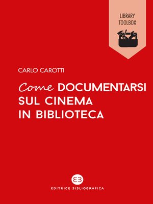 cover image of Come documentarsi sul cinema in biblioteca